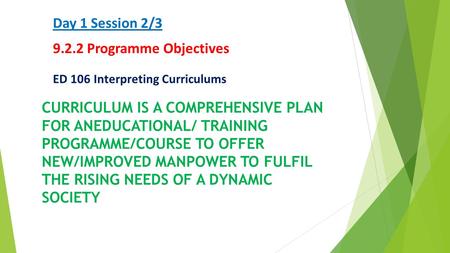 Day 1 Session 2/ Programme Objectives