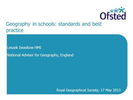 Geography in schools: standards and best practice