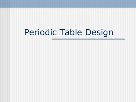 Periodic Table Design.