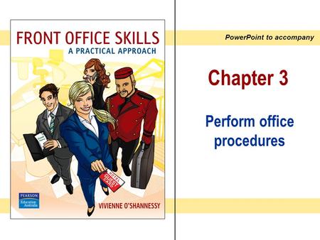 Perform office procedures
