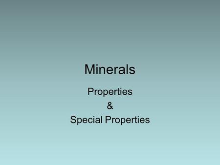 Properties & Special Properties