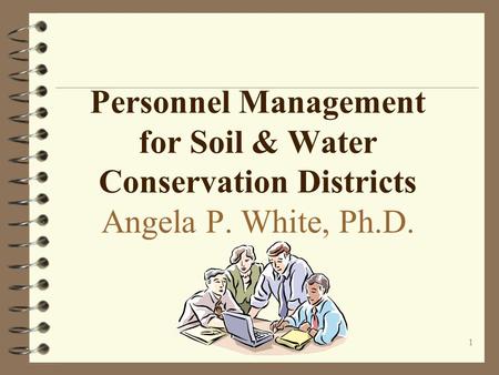 Personnel Management for Soil & Water Conservation Districts Angela P