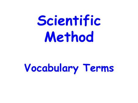 Scientific Method Vocabulary Terms
