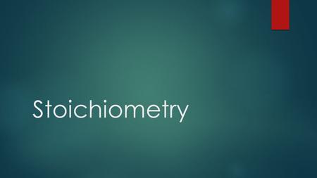 Stoichiometry. The Basics  What is stoichiometry?  A method of determining the quantities of products produced in a chemical reaction or what amount.