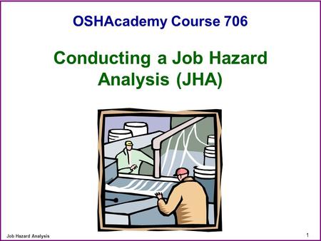 Conducting a Job Hazard Analysis (JHA)