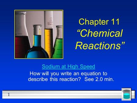 Chapter 11 “Chemical Reactions”