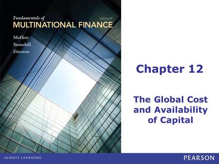 The Global Cost and Availability of Capital