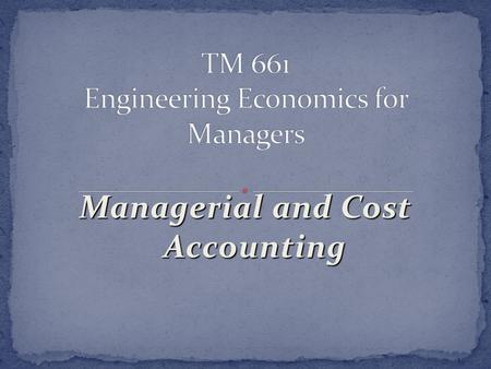 Managerial and Cost Accounting. Know the major differences between financial accounting and Managerial Accounting Given a set of factory overhead data,