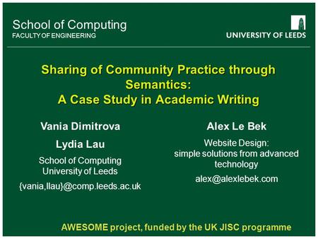 School of something FACULTY OF OTHER School of Computing FACULTY OF ENGINEERING Sharing of Community Practice through Semantics: A Case Study in Academic.