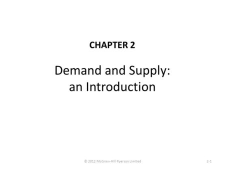 Demand and Supply: an Introduction
