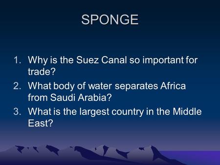 SPONGE Why is the Suez Canal so important for trade?