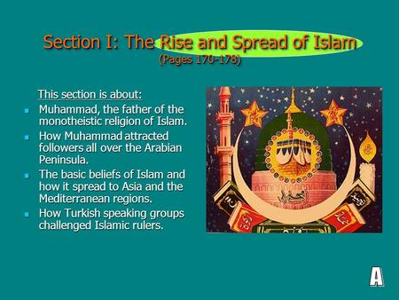 Section I: The Rise and Spread of Islam (Pages )