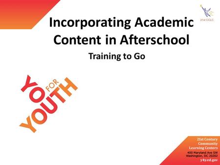 Incorporating Academic Content in Afterschool Training to Go.