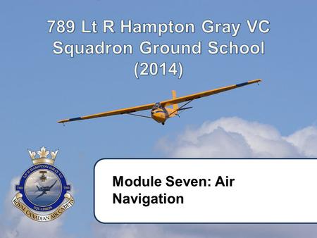 789 Lt R Hampton Gray VC Squadron Ground School (2014)