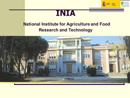 INIA National Institute for Agriculture and Food Research and Technology.