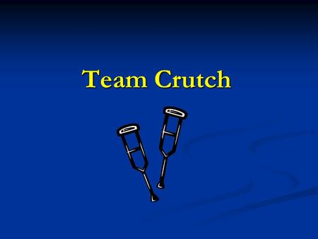 Team Crutch. Vision Statement Team crutch aims to develop portable, inexpensive, user-friendly software for the Android platform that mitigates communication.