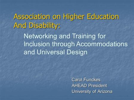 Association on Higher Education And Disability:
