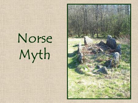 Norse Myth.