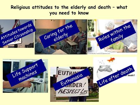 Religious attitudes to the elderly and death – what you need to know