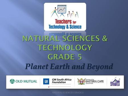 NATURAL SCIENCES & TECHNOLOGY GRADE 5