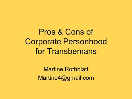 Pros & Cons of Corporate Personhood for Transbemans