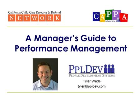 A Manager’s Guide to Performance Management Tyler Wade