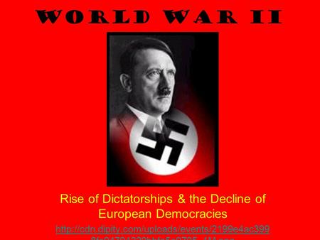 World War II Rise of Dictatorships & the Decline of European Democracies  8fa94794229bbfa5a9705_1M.png.