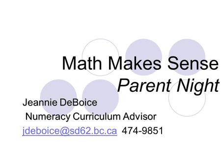 Math Makes Sense Parent Night