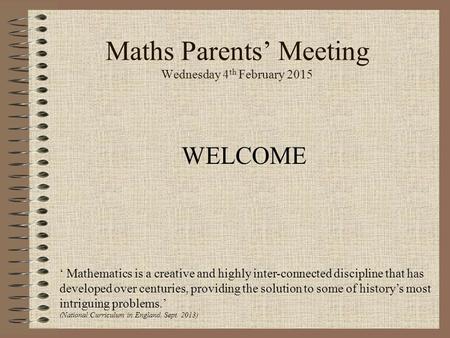 Maths Parents’ Meeting Wednesday 4th February 2015