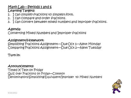 Math Lab—Periods 1 and 6 Learning Targets: