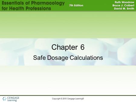Safe Dosage Calculations