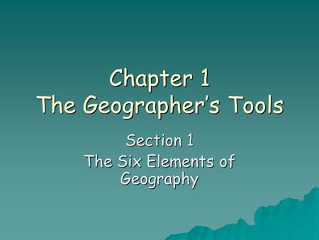 Chapter 1 The Geographer’s Tools
