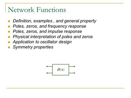 Network Functions Definition, examples , and general property