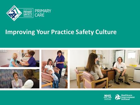Improving Your Practice Safety Culture