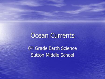 6th Grade Earth Science Sutton Middle School