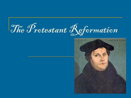 The Protestant Reformation. What was the Protestant Reformation? 16 th c. split in Catholic Church PROTEST against C.C.; intent to REFORM C.C Germany.