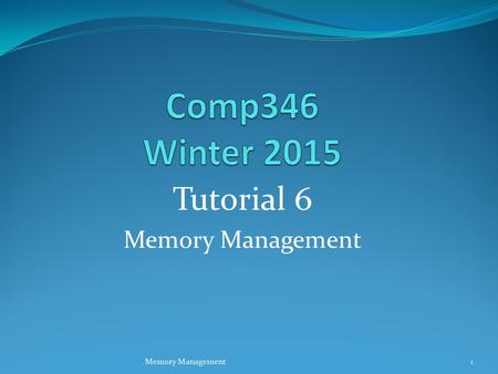 Tutorial 6 Memory Management