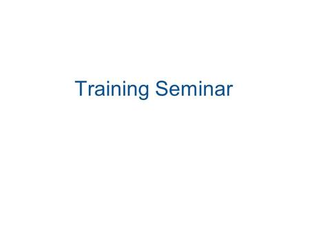 Training Seminar.