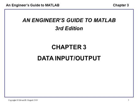 AN ENGINEER’S GUIDE TO MATLAB
