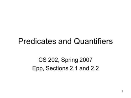 Predicates and Quantifiers