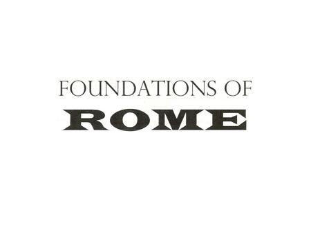 Rome  1000 Years  only 200 years of peace – Pax Romana  Megalopolis  International Culture VALUES:  Practical  Rational  Hard Working  Group.