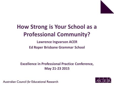 How Strong is Your School as a Professional Community?