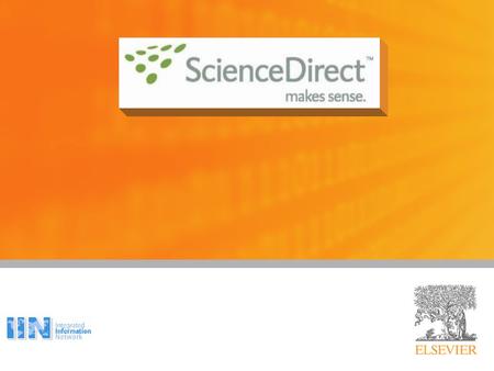 Agenda ScienceDirect – Brief Background – Using Advanced/Expert search – New features – eBooks – Usage.