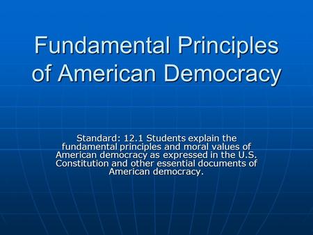 Fundamental Principles of American Democracy