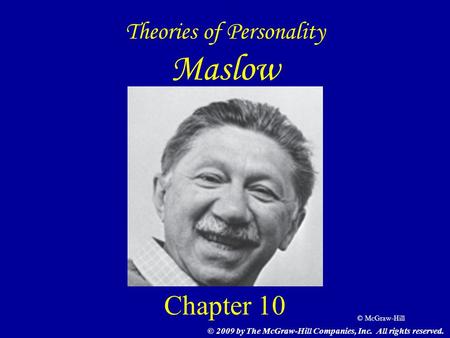 Theories of Personality Maslow