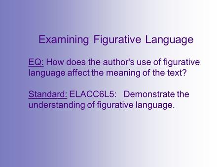 Examining Figurative Language
