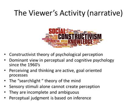 The Viewer’s Activity (narrative)