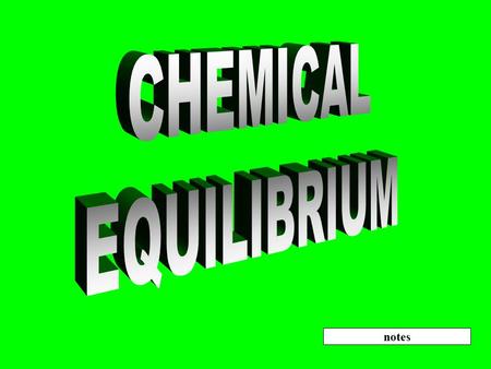 CHEMICAL EQUILIBRIUM notes.