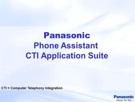 CTI = Computer Telephony Integration