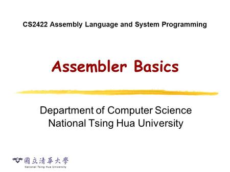 Today’s Topic Assembler: Basic Functions